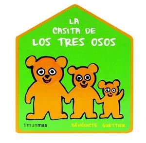 La casita de los tres osos | 9788408109433 | Guettier, Bénédicte
