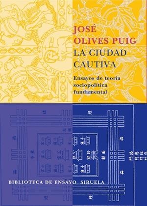 La ciudad cautiva | 9788478449378 | Olives Puig, José