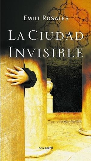 La ciudad invisible | 9788432296581 | Rosales, Emili