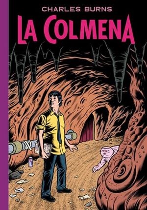 La Colmena | 9788439726760 | Charles Burns