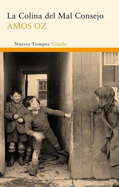 La colina del mal consejo | 9788498414332 | Oz, Amos