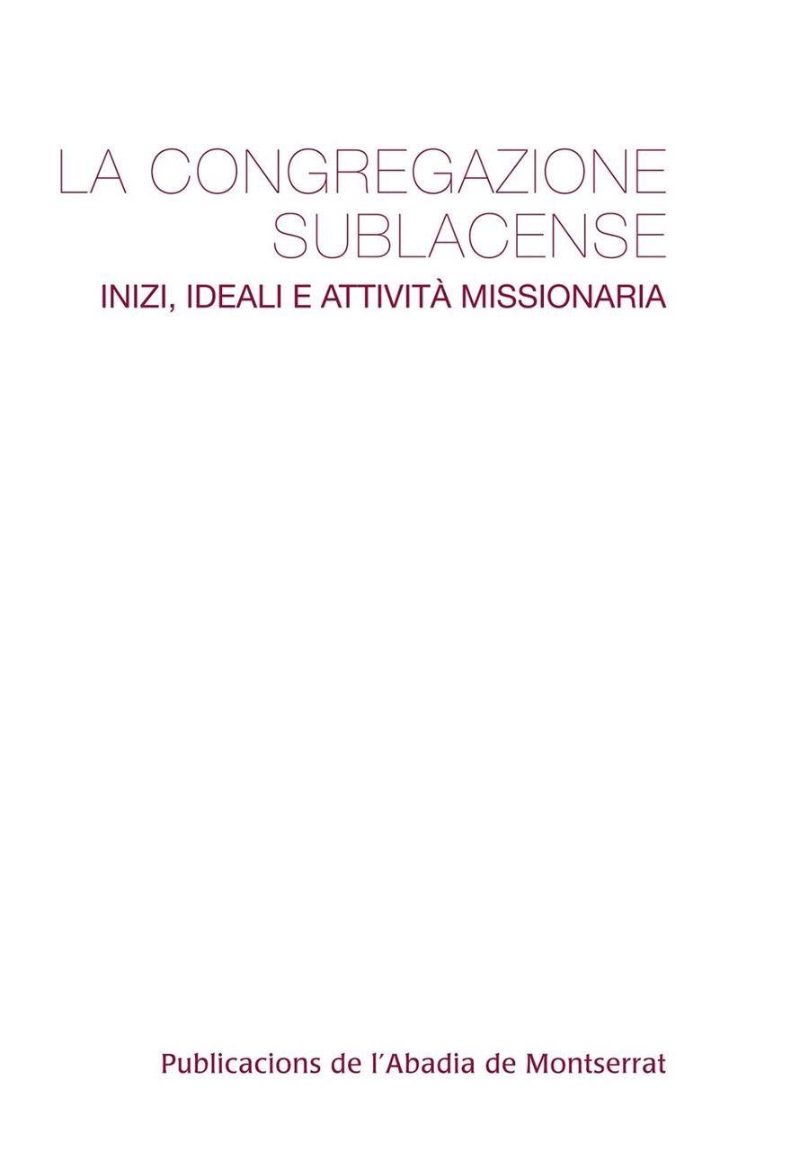 La congregazione Sublacense. Inizi, ideali e attività missionera | 9788498835465 | Varios autores