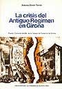La crisis del antiguo régimen en Girona | 9788474881141 | Simón Tarrés, Antonio