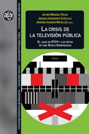 La crisis de la televisión pública | 9788449051593 | Marzal Felici, Javier