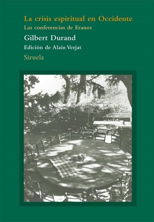 La crisis espiritual en Occidente | 9788498416237 | Durand, Gilbert