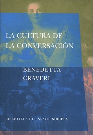 La cultura de la conversación | 9788478447145 | Craveri, Benedetta