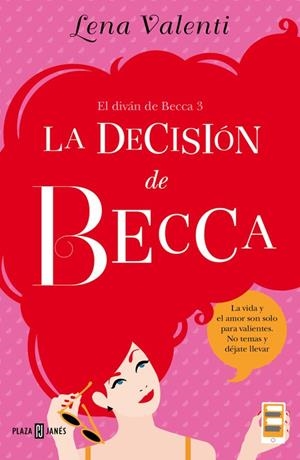 La decisión de Becca (El diván de Becca 3) | 9788401015519 | Lena Valenti