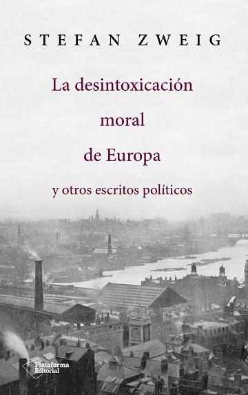 La desintoxicación moral de Europa | 9788417114145 | Zweig, Stefan