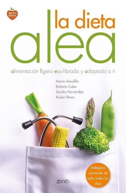 La dieta Alea | 9788408139645 | Astudillo Montero, María;Cabo, Roberto;Pérez, Rubén;Fernández, Sandra