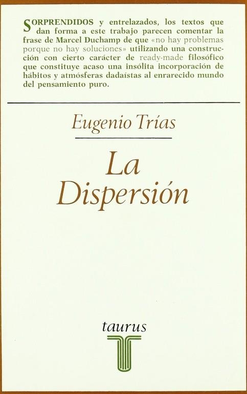 La dispersión | 9788430610754 | Eugenio Trías