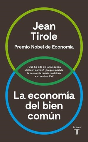 La economía del bien común | 9788430618613 | Tirole, Jean