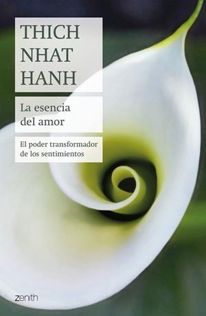 La esencia del amor | 9788408180975 | Hanh, Thich Nhat