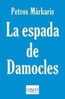 La espada de Damocles | 9788483834428 | Márkaris, Petros