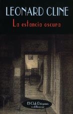 La estancia oscura | 9788477023791 | Cline, Leonard