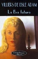 La Eva futura | 9788477022268 | Villiers de L'Isle-Adam, Auguste