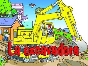 La excavadora | 9788467706925 | Haderlein, Ute