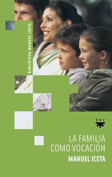 La familia como vocación | 9788428823234 | Iceta Olaizola, Manuel