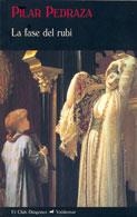 La fase del rubí | 9788477026488 | Pedraza, Pilar