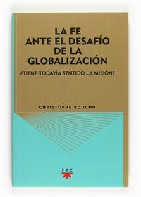 La fe ante el desafío de la globalización | 9788428821582 | Roucou, Christophe