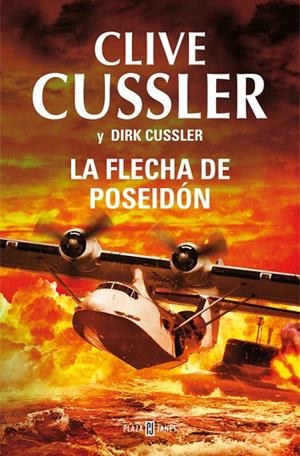 La flecha de Poseidón (Dirk Pitt 22) | 9788401342318 | Clive Cussler