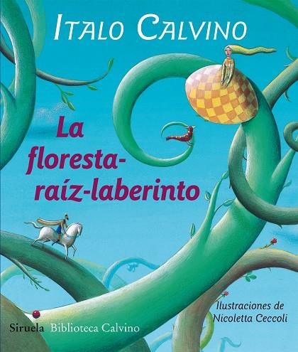 La floresta-raíz-laberinto | 9788415803478 | Calvino, Italo