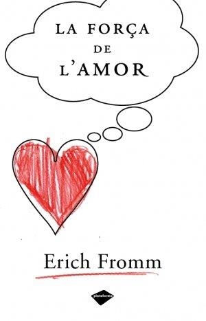 La força de l¿amor | 9788496981362 | Fromm, Erich