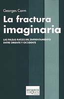 La fractura imaginaria | 9788483109465 | Corm, Georges