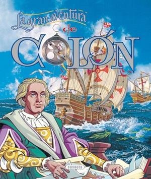 La gran aventura de Colón | 9788430522125 | Susaeta, Equipo