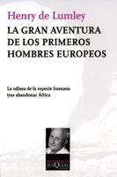 La gran aventura de los primeros hombres europeos | 9788483832172 | Lumley, Henry de