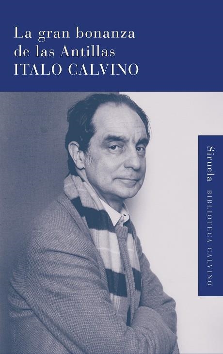 La gran bonanza de las Antillas | 9788498416725 | Calvino, Italo