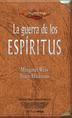 La guerra de los espíritus | 9788448036973 | Weis, Margaret / Hickman, Tracy;Weis, Margaret;Hickman, Tracy
