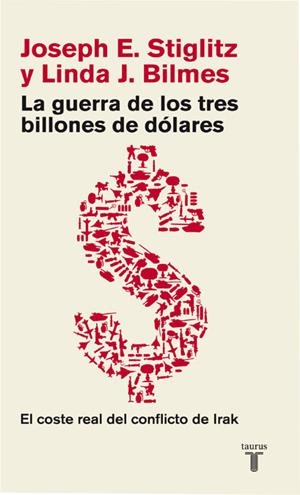 La guerra de los tres billones de dólares | 9788430606696 | Joseph E. Stiglitz