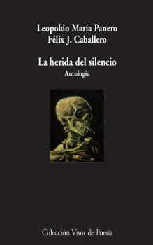 La herida del silencio (Antología) | 9788498959895 | Caballero, Félix J.;Panero, Leopoldo María