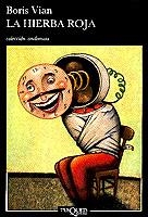 La hierba roja | 9788472231733 | Vian, Boris