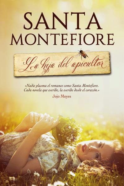 La hija del apicultor | 9788416327348 | Montefiore, Santa