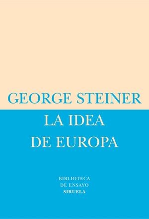 La idea de Europa | 9788478448975 | Steiner, George