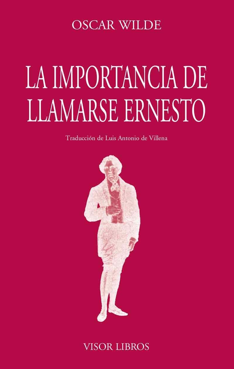 La Importancia de llamarse Ernesto | 9788475224695 | Wilde, Óscar