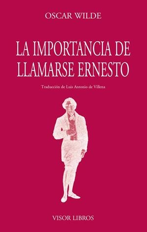 La Importancia de llamarse Ernesto | 9788475224695 | Wilde, Óscar