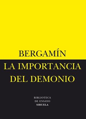 La importancia del demonio/La decadencia del analfabetismo | 9788478444960 | Bergamín, José
