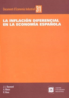La inflación diferencial en la economía española | 9788493532420 | Raymond, J. L.;Matas, A.;Vivas, H.