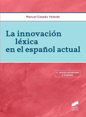La innovación léxica en el español actual | 9788490771518 | Casado Velarde, Manuel