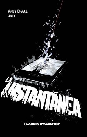 La instantánea | 9788415866831 | Diggle, Andy;Jock