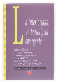 La interioridad: un paradigma emergente | 9788428819152 | Aleixandre Parra, Dolores;Comín, Antoni;Kaufmann, Cristina;Lozano Lerma, Josep Maria;Marín, Francesc