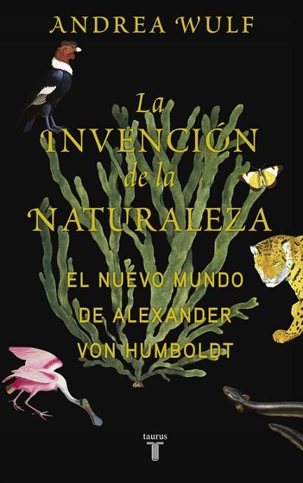 La invención de la naturaleza | 9788430618088 | Andrea Wulf