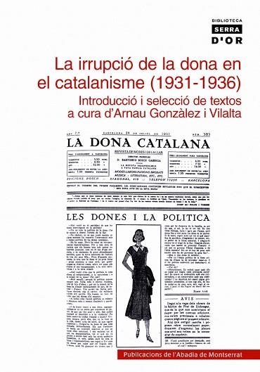 La irrupció de la dona en el catalanisme (1931-1936) | 9788484158554 | Gonzàlez i Vilalta, Arnau
