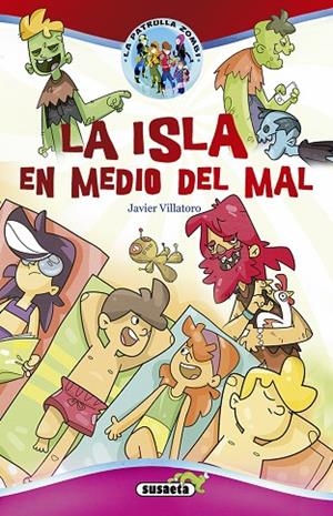 La isla en medio del mal | 9788467759044 | Villatoro, Javier