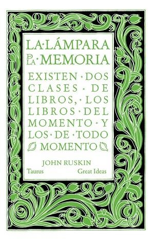 La lámpara de la memoria (Serie Great Ideas 33) | 9788430616565 | John Ruskin