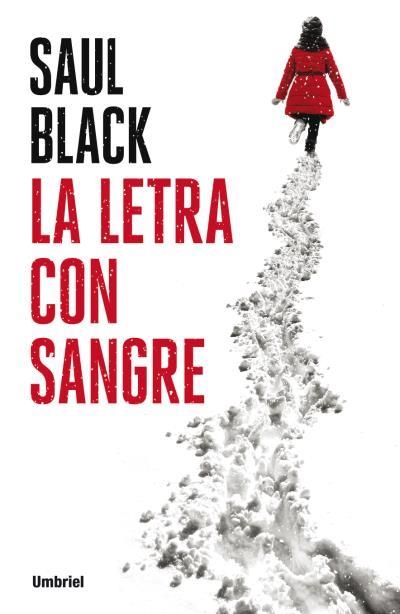 La letra con sangre | 9788492915668 | Black, Saul