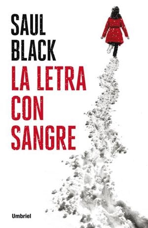 La letra con sangre | 9788492915668 | Black, Saul