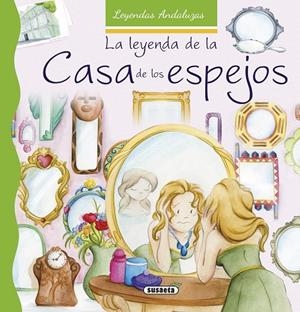 La leyenda de la casa de los espejos | 9788467742435 | Marín, Lorena